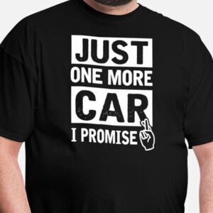 Just One More Car I Promise